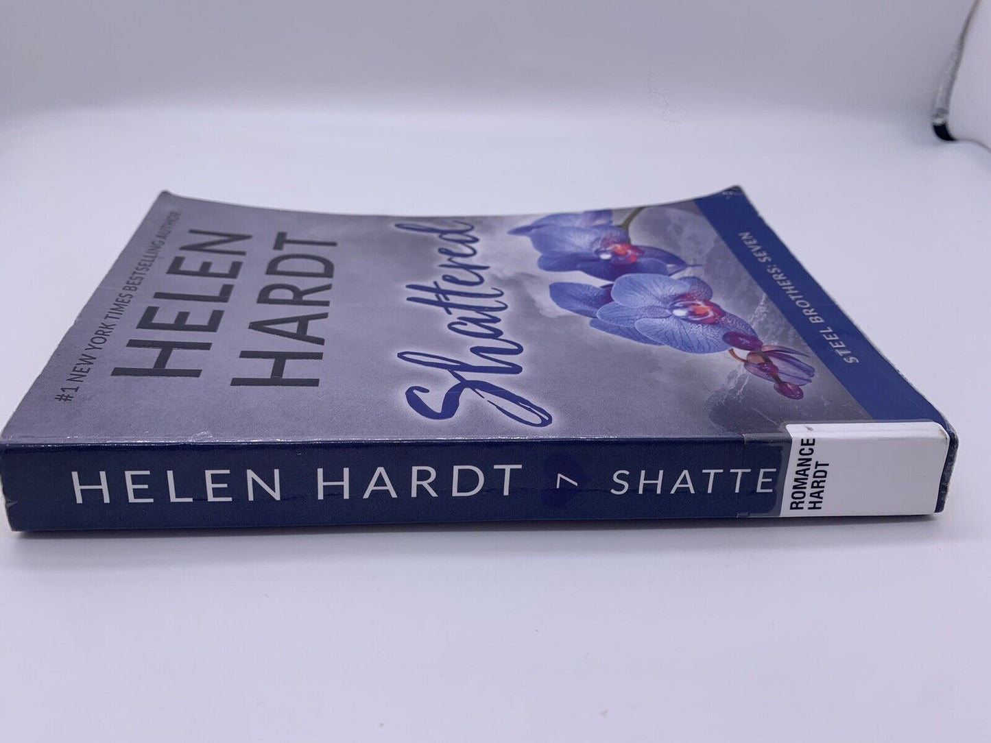 Steel Brothers Saga Series: Shattered by Helen Hardt 2017 Book 7- Romance Novel