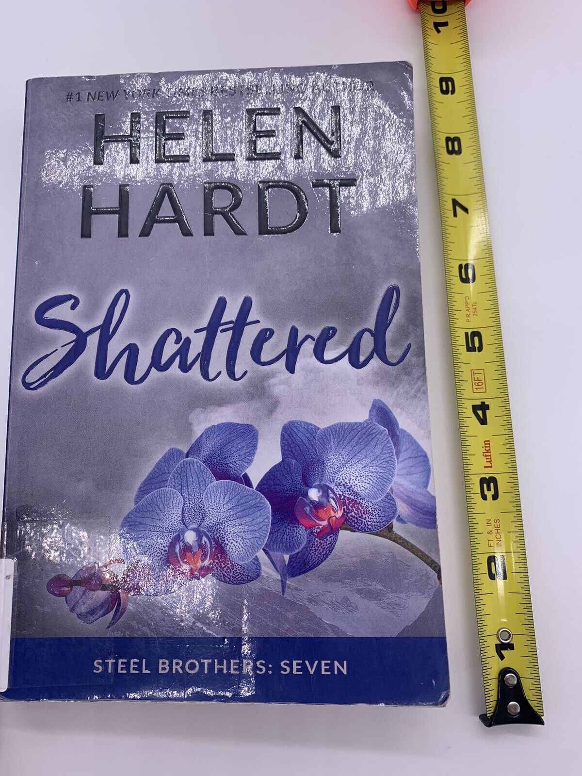 Steel Brothers Saga Series: Shattered by Helen Hardt 2017 Book 7- Romance Novel