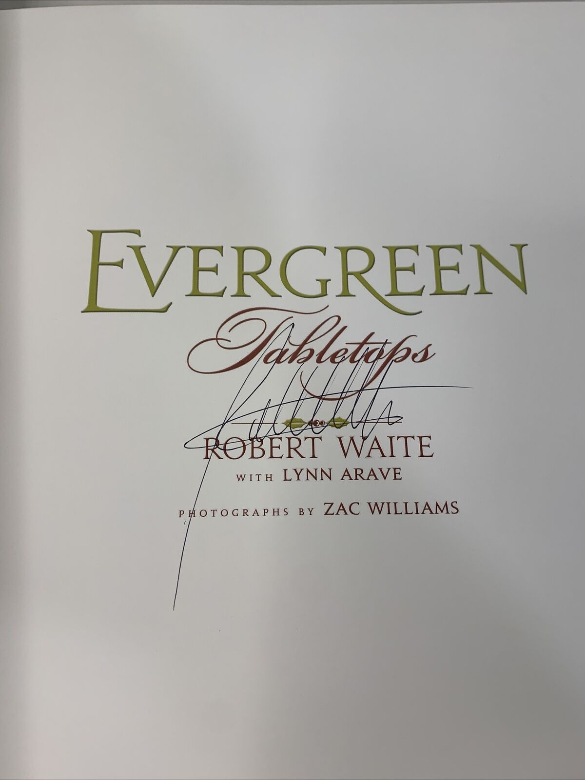 Evergreen Tabletops by Robert Waite and Zac Williams. Signed Copy!! - Decor