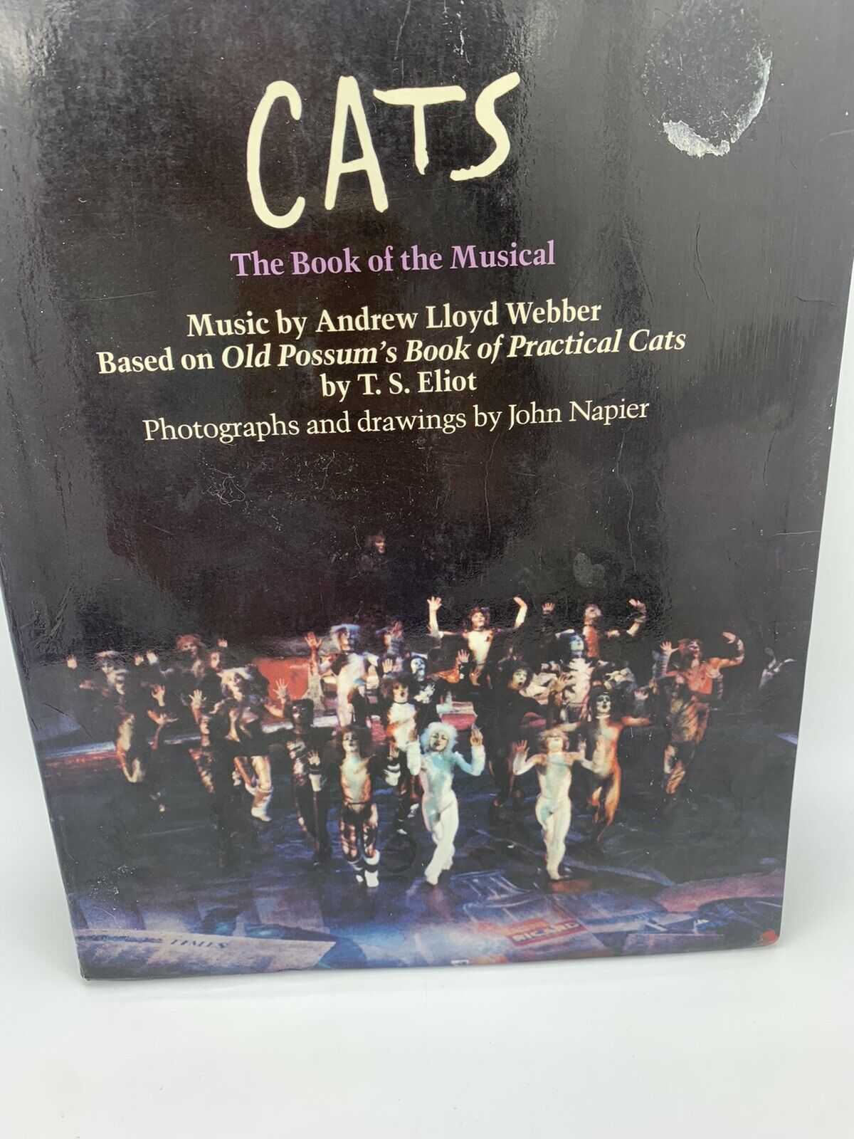 Cats: The Book of the Musical - Paperback By Eliot, T. S. First Edition Broadway