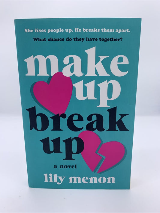 Make Up Break Up [Paperback] Menon, Lily