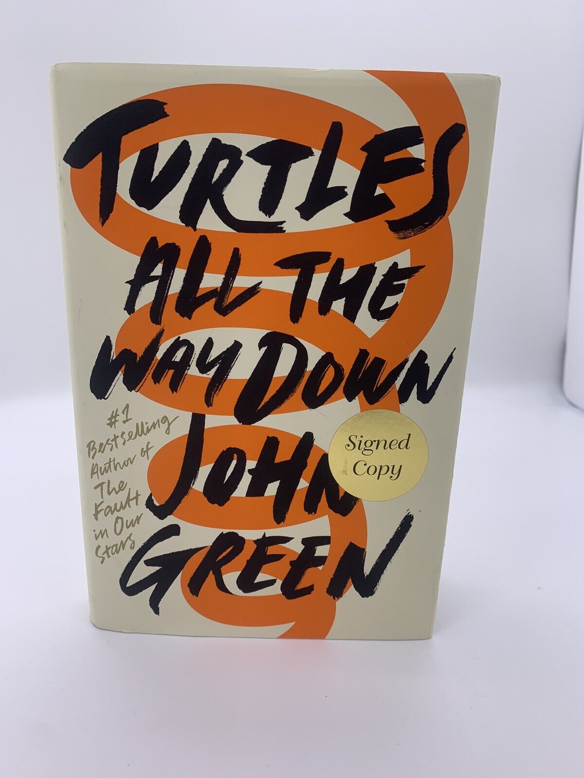 Rare! JOHN GREEN Turtles All the Way Down  SIGNED+DFTBA hardcover first edition