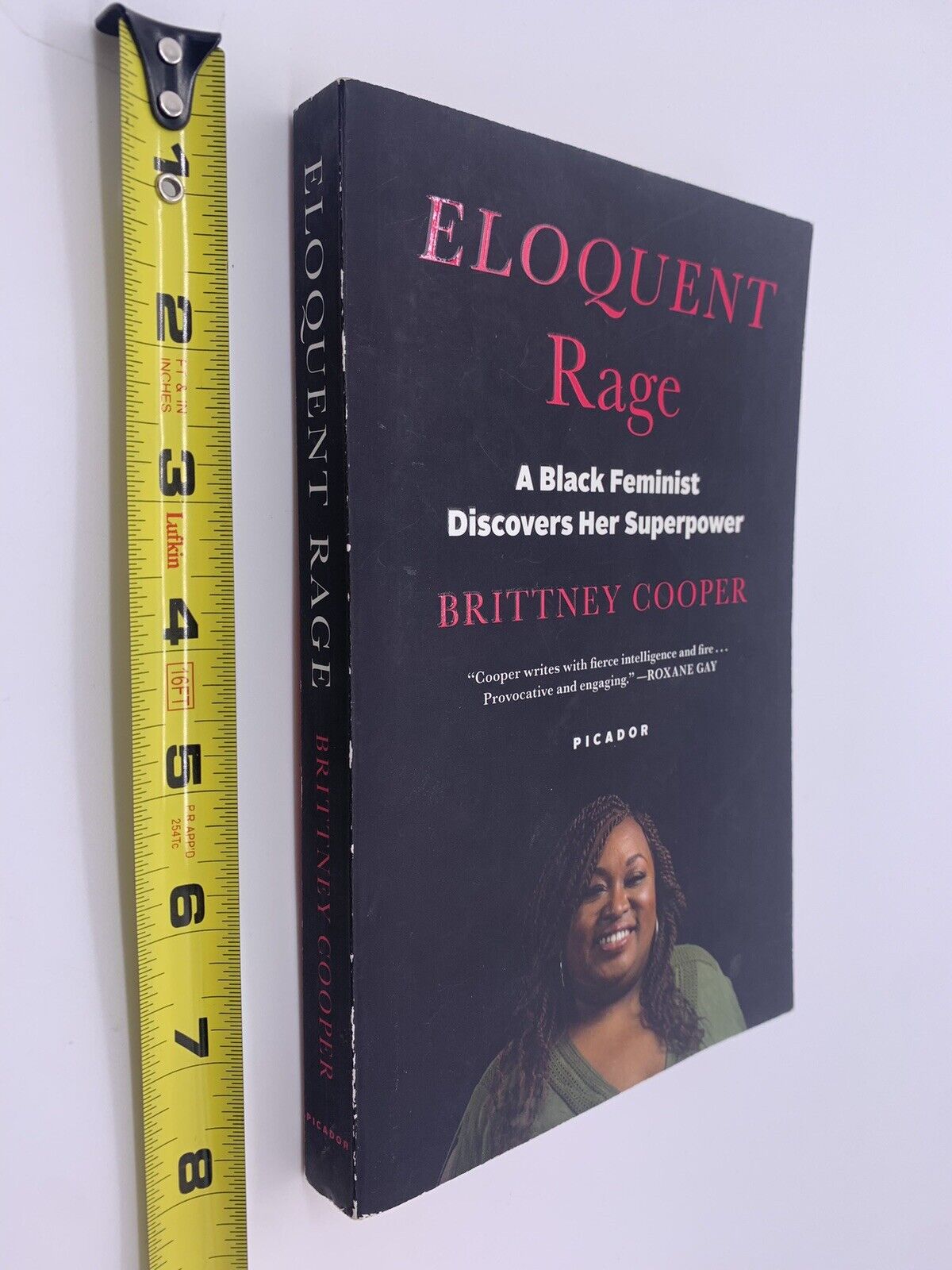 Eloquent Rage : A Black Feminist Discovers Her Superpower by Brittney Cooper...