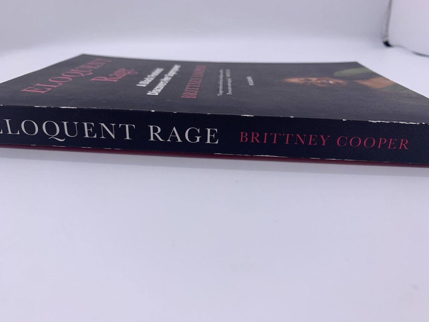 Eloquent Rage : A Black Feminist Discovers Her Superpower by Brittney Cooper...