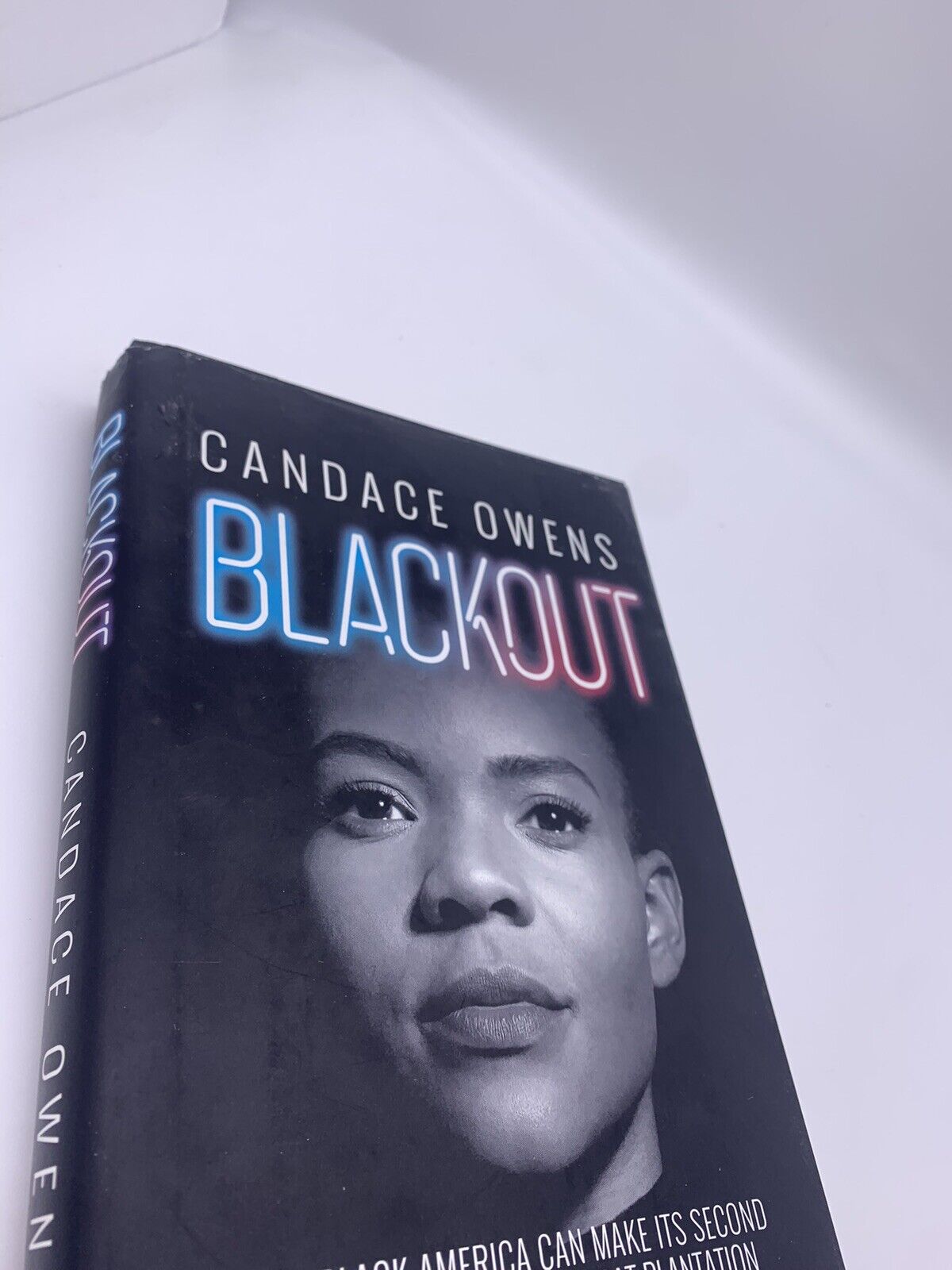 Blackout : How Black America Can Make Its Second Escape from the Democrat.