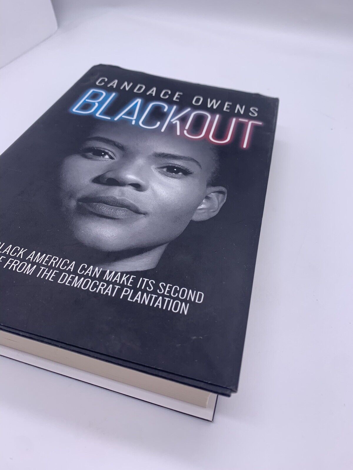 Blackout : How Black America Can Make Its Second Escape from the Democrat.