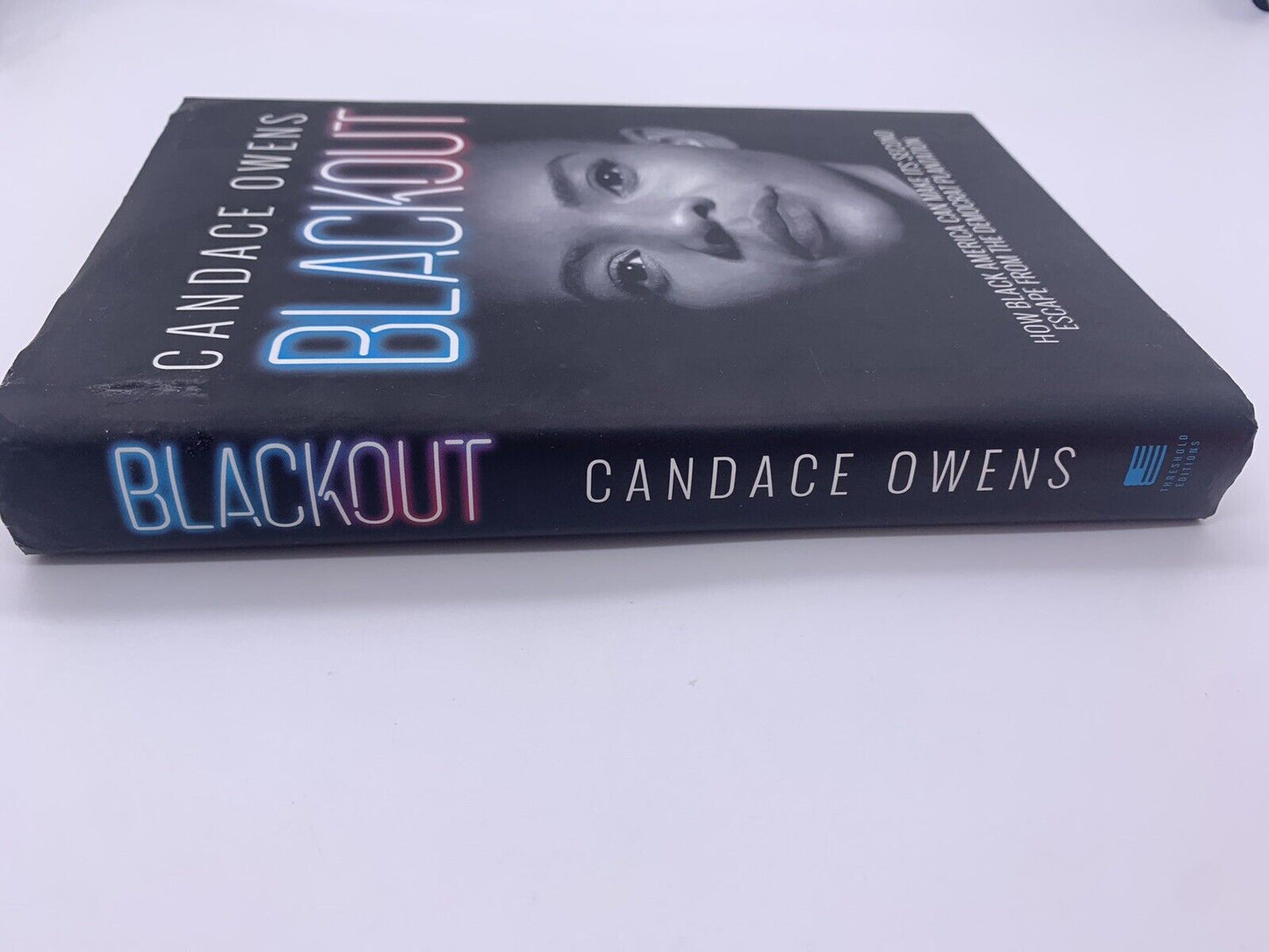 Blackout : How Black America Can Make Its Second Escape from the Democrat.